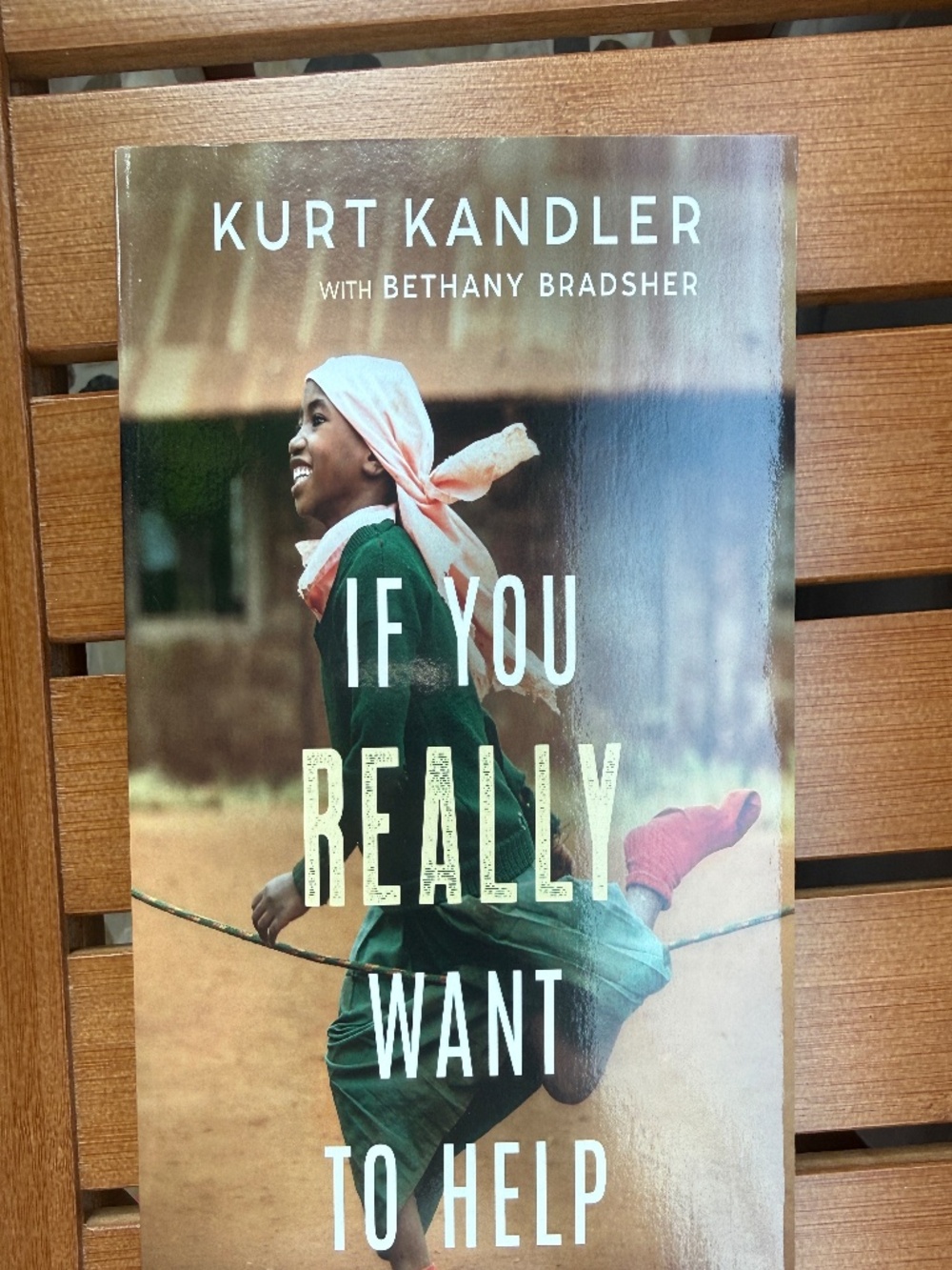 If You Really Want to Help,  Author Kurt Kandler